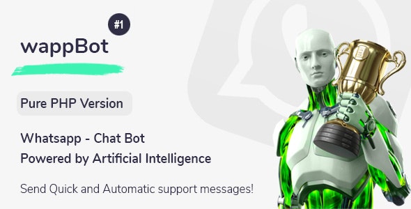 wappBot – Chat Bot Powered by Artificial Intelligence #1 [PHP Version] – 26228729